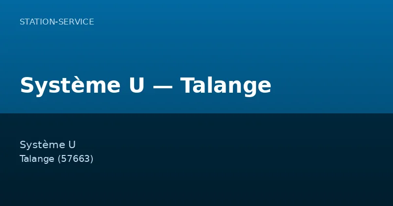 Système U — Talange