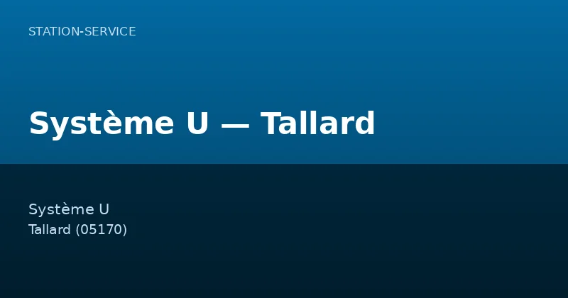 Système U — Tallard