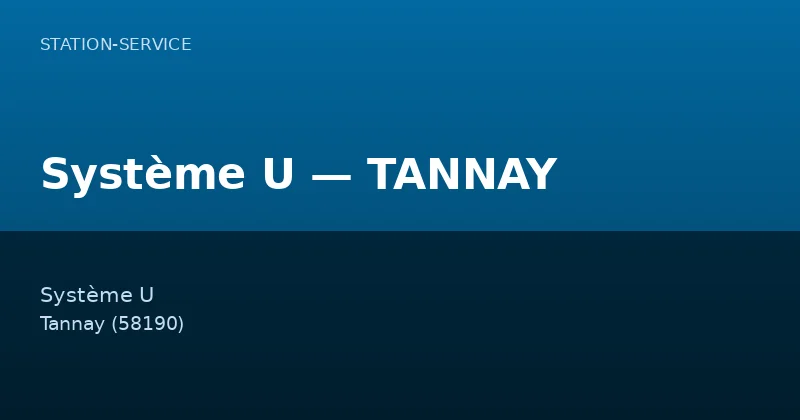 Système U — TANNAY
