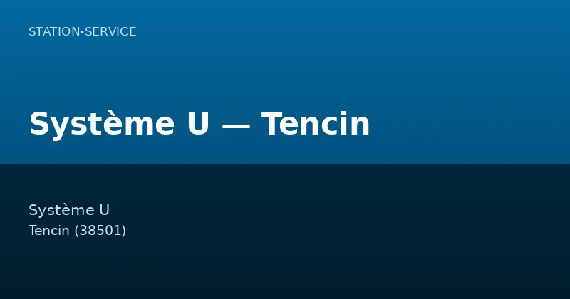 Système U — Tencin