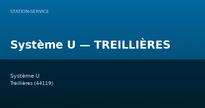 Système U — TREILLIÈRES