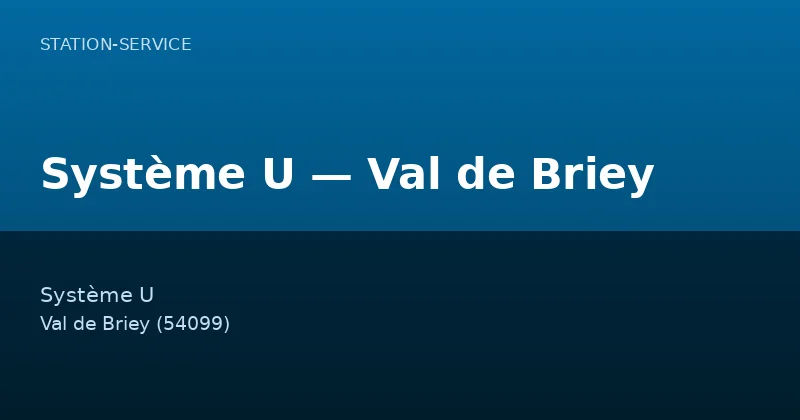 Système U — Val de Briey