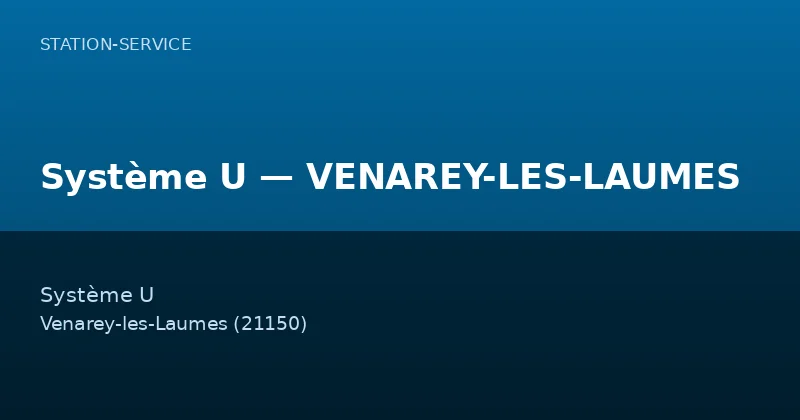 Système U — VENAREY-LES-LAUMES