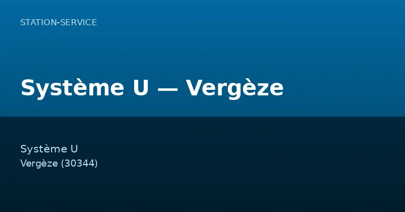 Système U — Vergèze