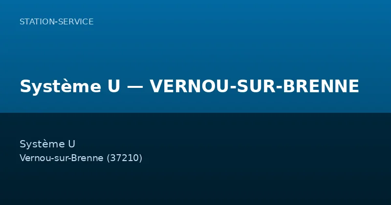 Système U — VERNOU-SUR-BRENNE