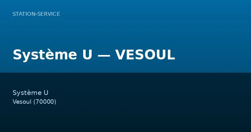 Système U — VESOUL