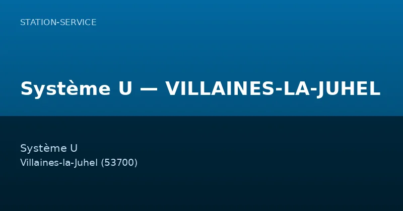 Système U — VILLAINES-LA-JUHEL