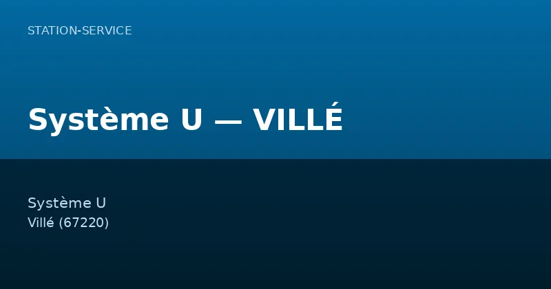 Système U — VILLÉ