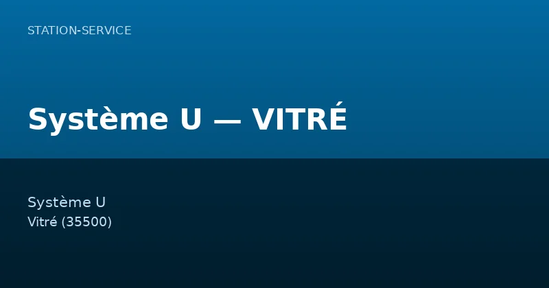 Système U — VITRÉ