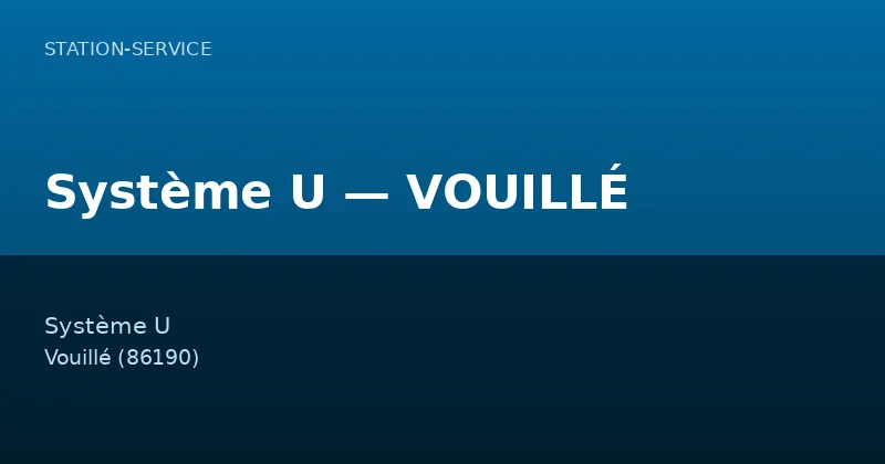 Système U — VOUILLÉ