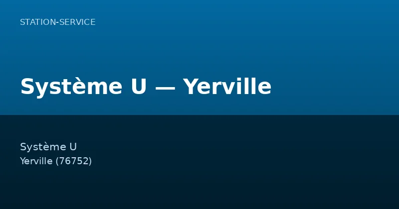 Système U — Yerville