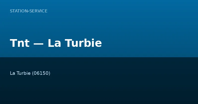 Tnt — La Turbie