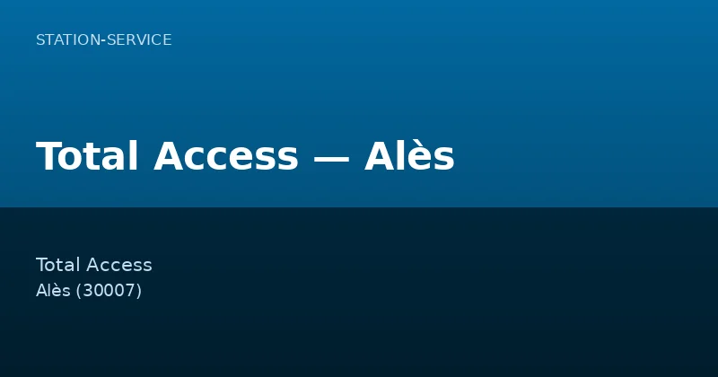 Total Access — Alès