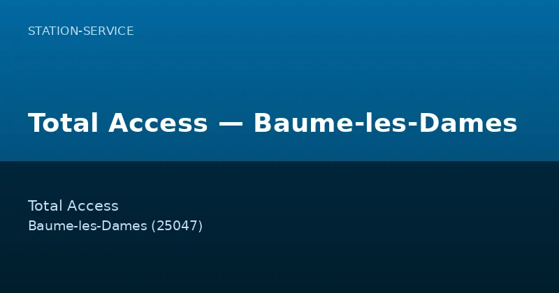 Total Access — Baume-les-Dames