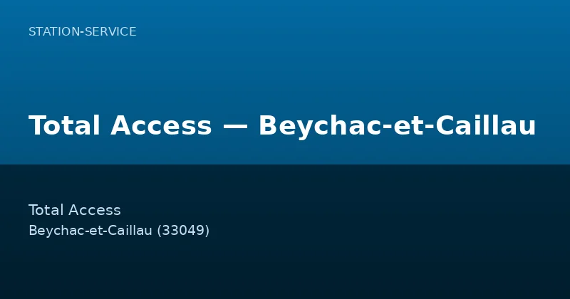 Total Access — Beychac-et-Caillau