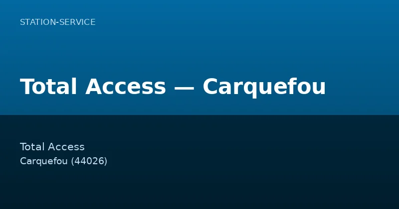 Total Access — Carquefou