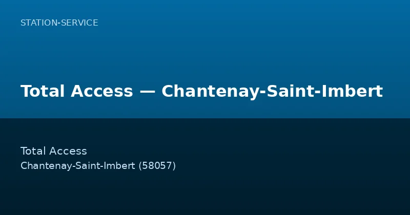Total Access — Chantenay-Saint-Imbert