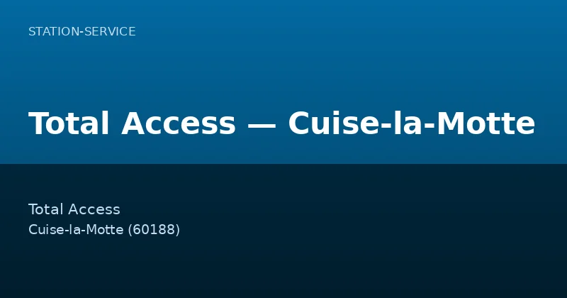 Total Access — Cuise-la-Motte