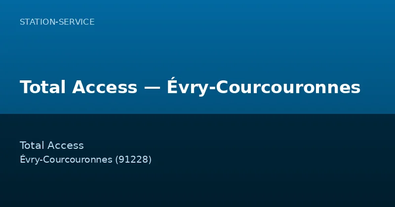 Total Access — Évry-Courcouronnes