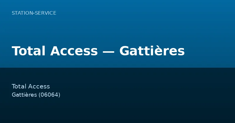 Total Access — Gattières