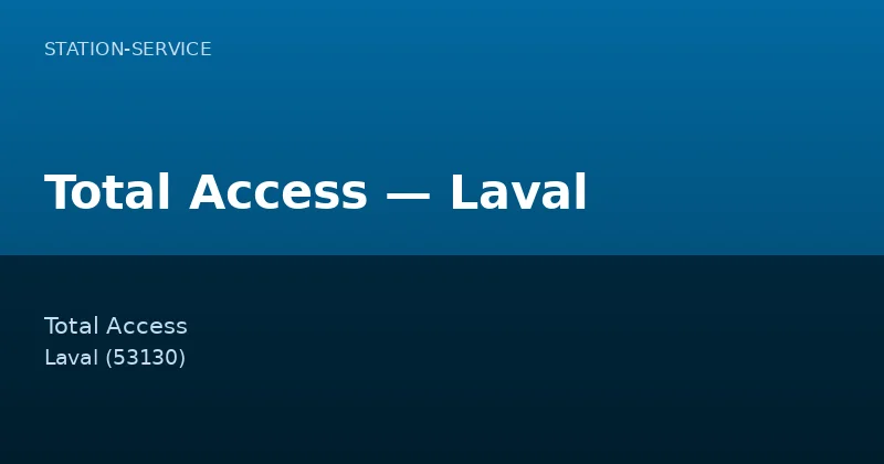 Total Access — Laval