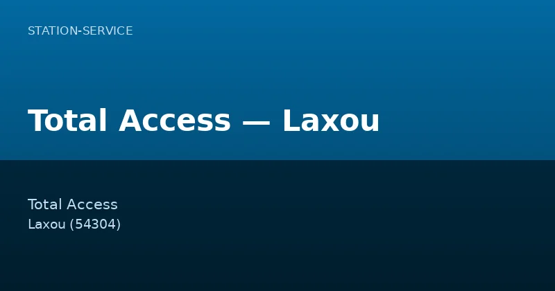 Total Access — Laxou