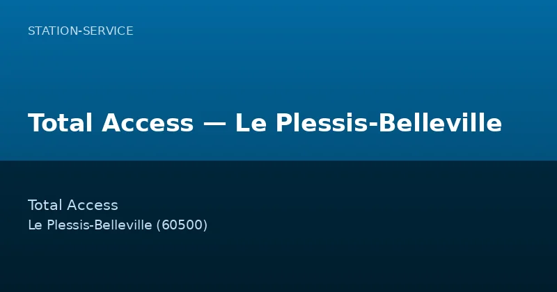 Total Access — Le Plessis-Belleville