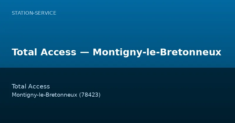 Total Access — Montigny-le-Bretonneux