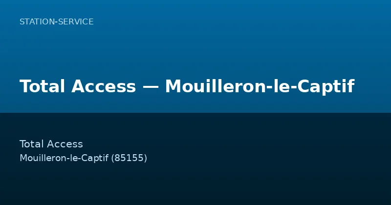 Total Access — Mouilleron-le-Captif