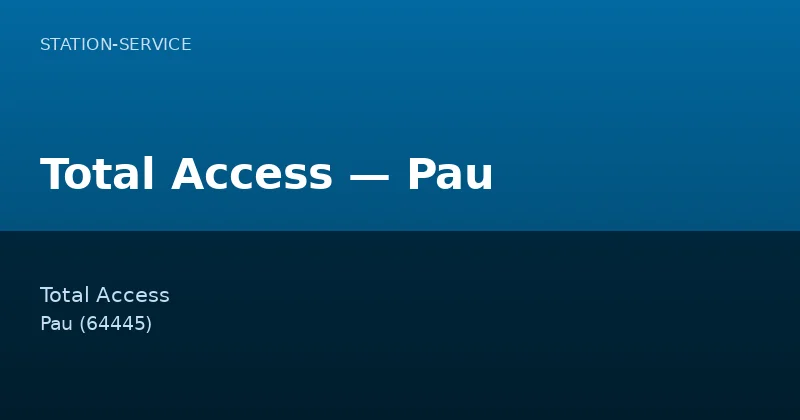 Total Access — Pau