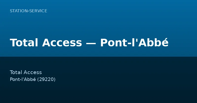 Total Access — Pont-l'Abbé