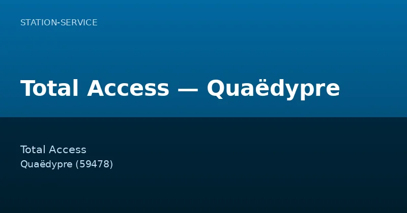 Total Access — Quaëdypre