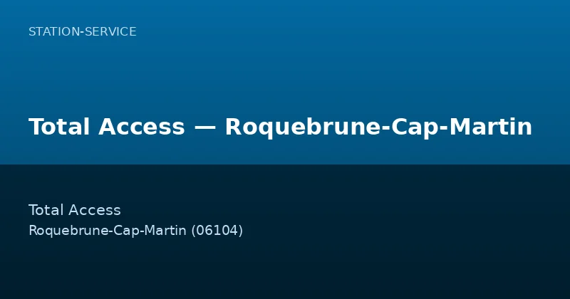 Total Access — Roquebrune-Cap-Martin