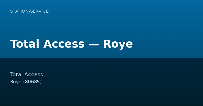 Total Access — Roye