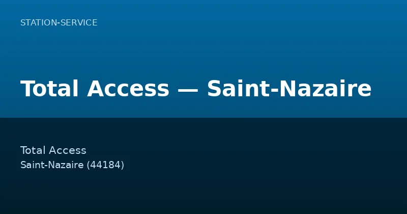 Total Access — Saint-Nazaire