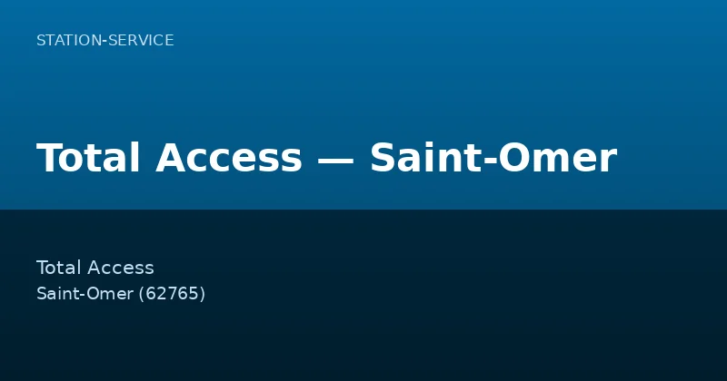 Total Access — Saint-Omer