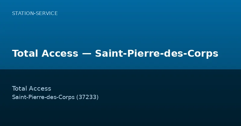 Total Access — Saint-Pierre-des-Corps