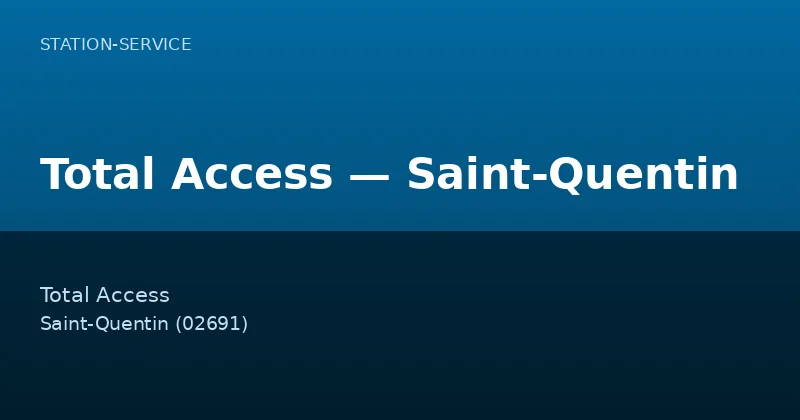 Total Access — Saint-Quentin
