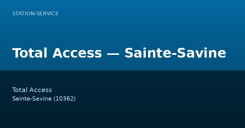 Total Access — Sainte-Savine