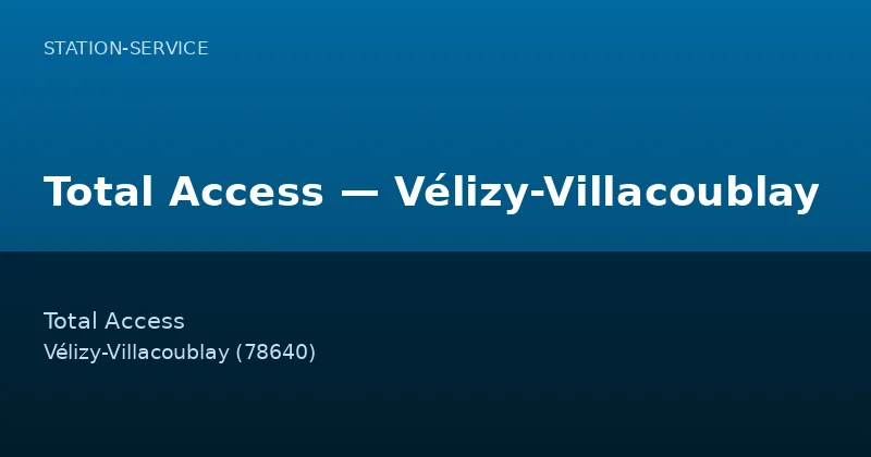 Total Access — Vélizy-Villacoublay