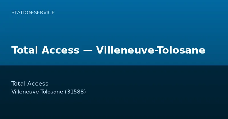 Total Access — Villeneuve-Tolosane