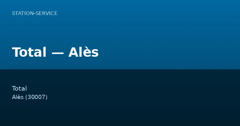 Total — Alès