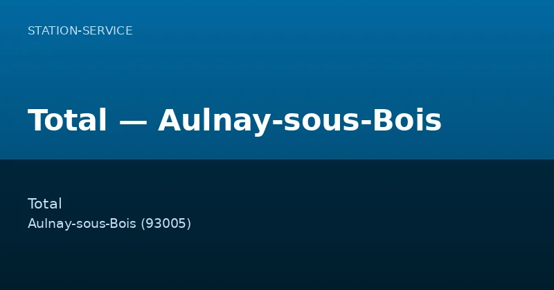 Total — Aulnay-sous-Bois