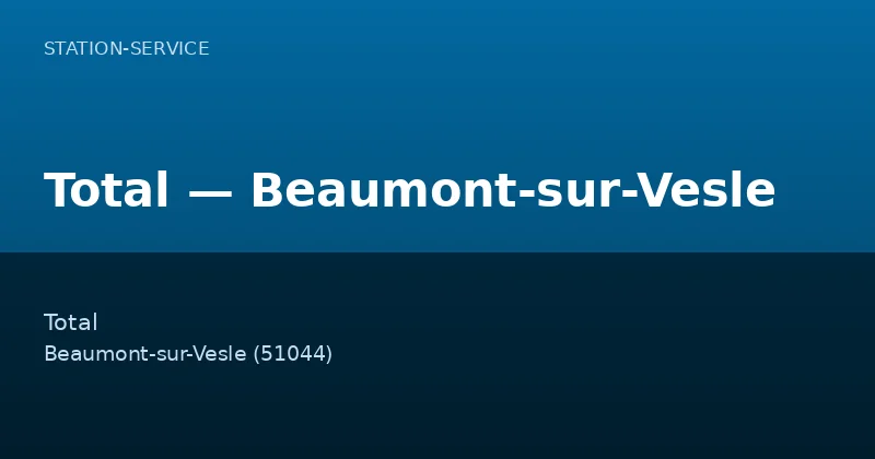 Total — Beaumont-sur-Vesle