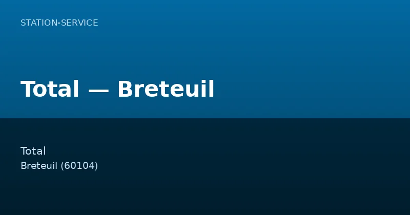 Total — Breteuil