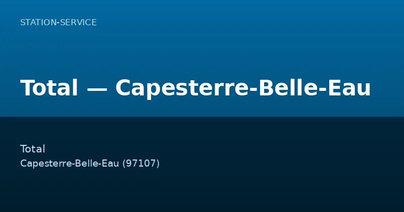 Total — Capesterre-Belle-Eau