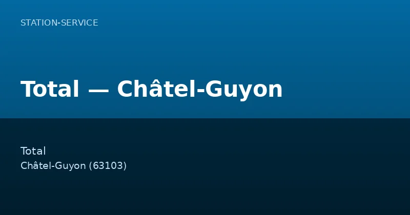 Total — Châtel-Guyon