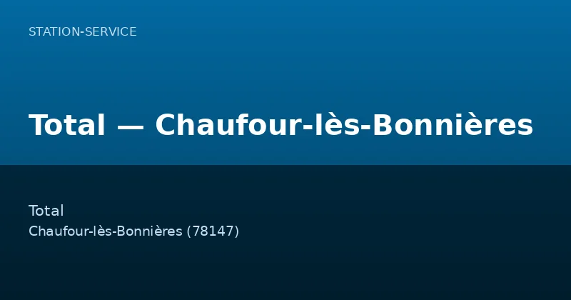 Total — Chaufour-lès-Bonnières