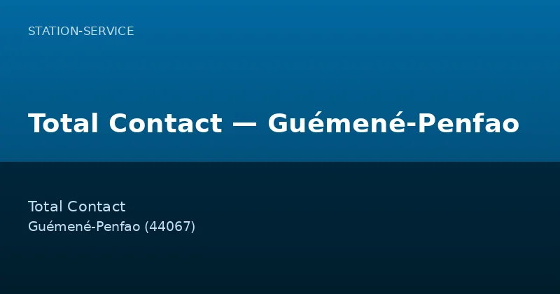 Total Contact — Guémené-Penfao