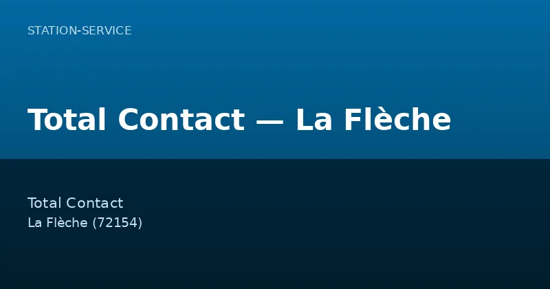 Total Contact — La Flèche